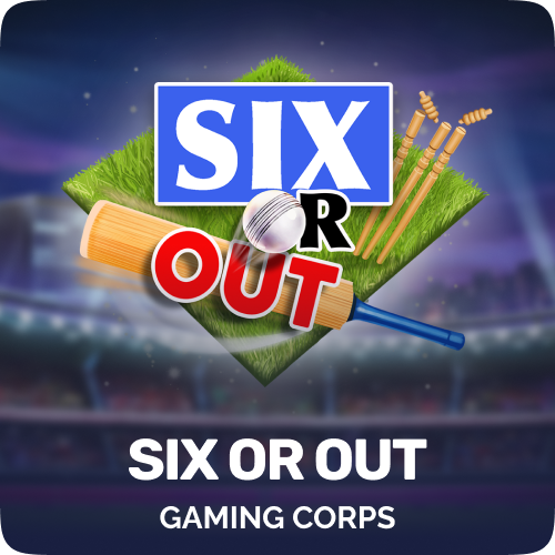 6 or Out