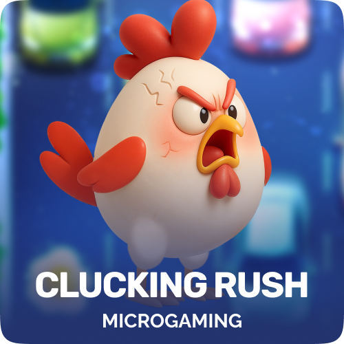 Clucking Rush