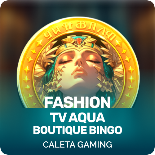 Fashion TV Aqua Boutique Bingo