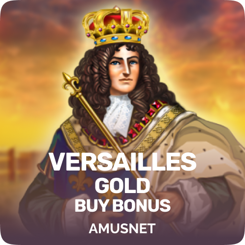 Versailles Gold Buy Bonus