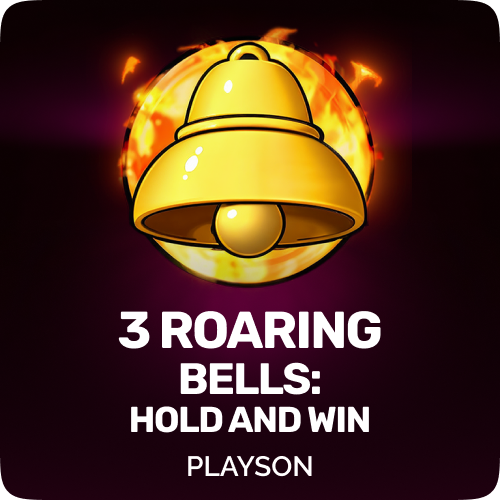 3 Roaring Bells: Hold and Win
