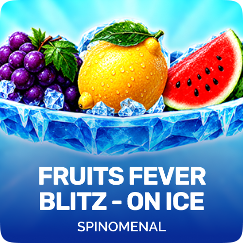 Fruits Fever Blitz - On Ice