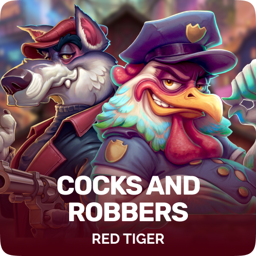 Cocks and Robbers