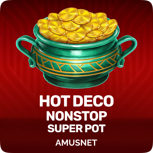 Hot Deco Nonstop Super Pot