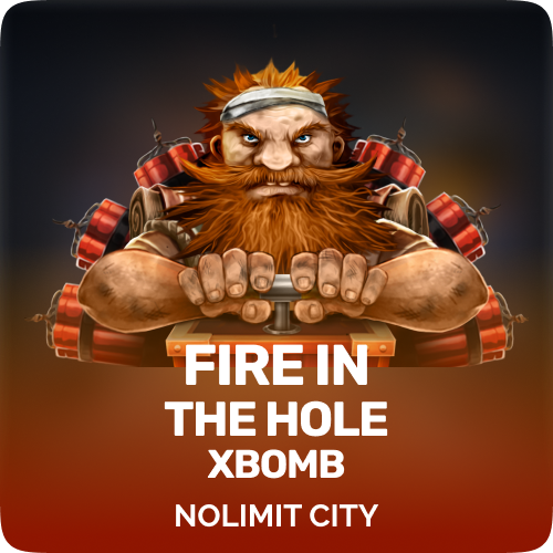 Fire in the Hole xBomb