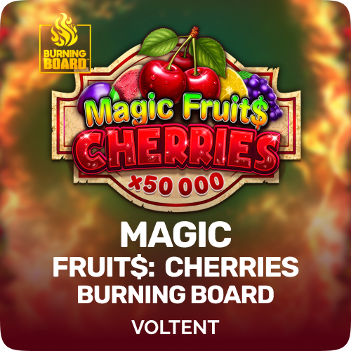 Magic Fruit$: Cherries Burning Board